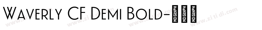 Waverly CF Demi Bold字体转换 Waverly CF Demi Bold字体转换